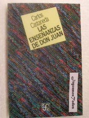 Las Enseñanzas De Don Juan