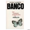 Banco: the Further Adventures of Papillon