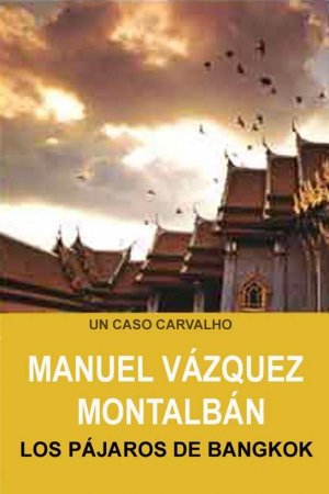 Los Pájaros De Bangkok