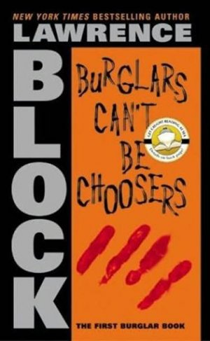 Burglars Can’t Be Choosers