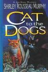 Cat to the Dogs
