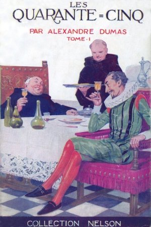 Les Quarante-Cinq Tome I