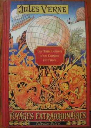 Les Tribulations D'Un Chinois En Chine