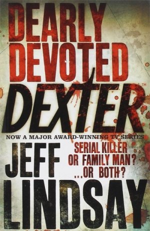 Dearly devoted Dexter