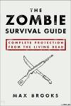 The zombie survival guide : complete protection from the living dead