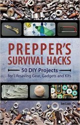 Prepper&#039;s Survival Hacks