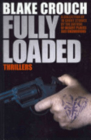 Fully Loaded Thrillers 