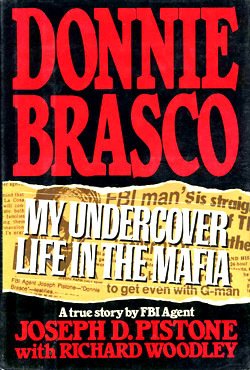 Donnie Brasco: My Undercover Life in the Mafia