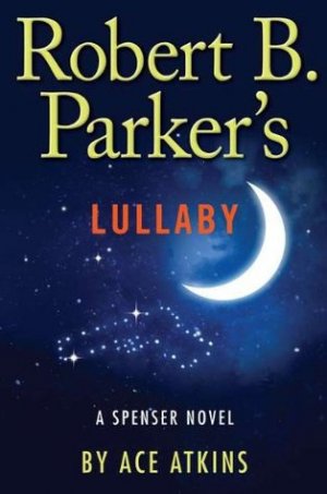 Robert B. Parker&#039;s Lullaby