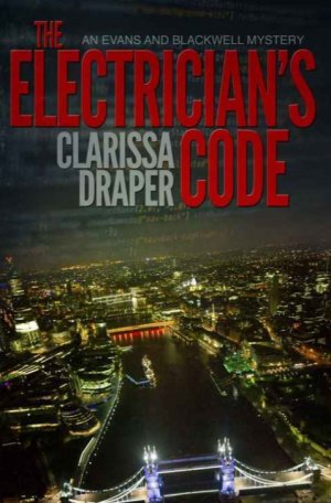 The Electrician&#039;s Code: An Evans and Blackwell Mystery