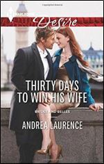 Thirty days to win his wife