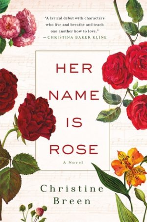 Her Name Is Rose: A Novel