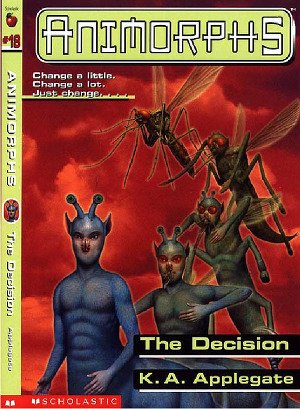Animorphs - 18 - The Decision