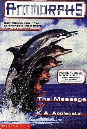 Animorphs - 04 - The Message