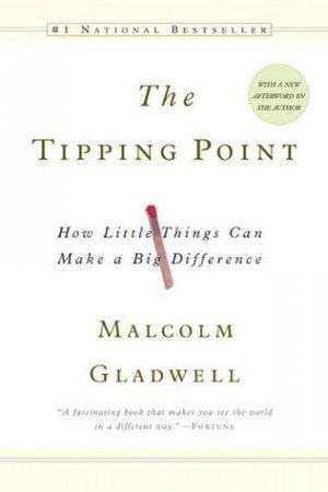 The Tipping Point: How Little Things Can Make a Big Difference