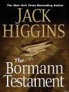 The Bormann Testament (The Testament of Caspar Schultz)