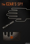 The Czar&#039;s Spy