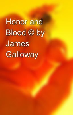 Honor and Blood