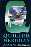 Quiller Meridian