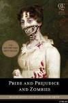 PRIDE AND PREJUDICE AND ZOMBIES