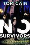 No Survivors aka The Survivor